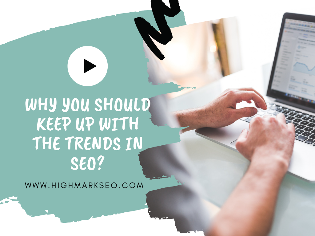 Keeping Up with 2019 SEO Trends