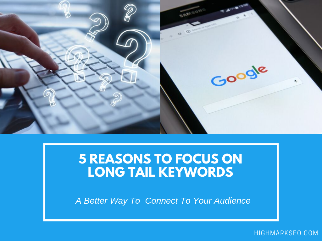5-reasons-to-focus-on-long-tail-keywords